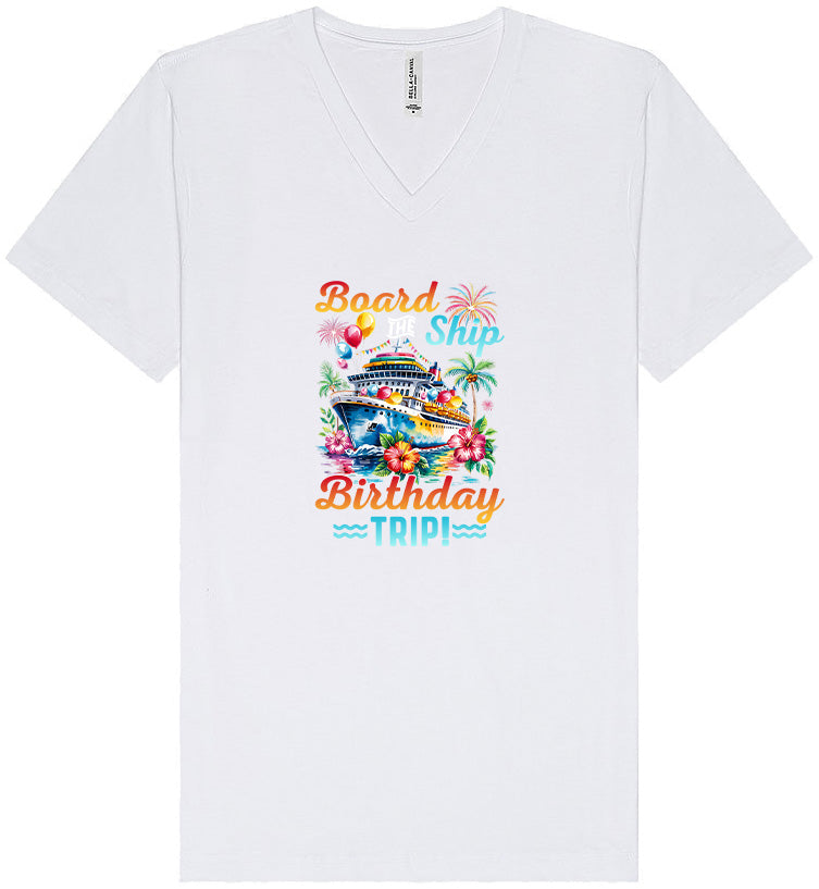 Board the Ship Birthday Trip Unisex V-Neck Shirt