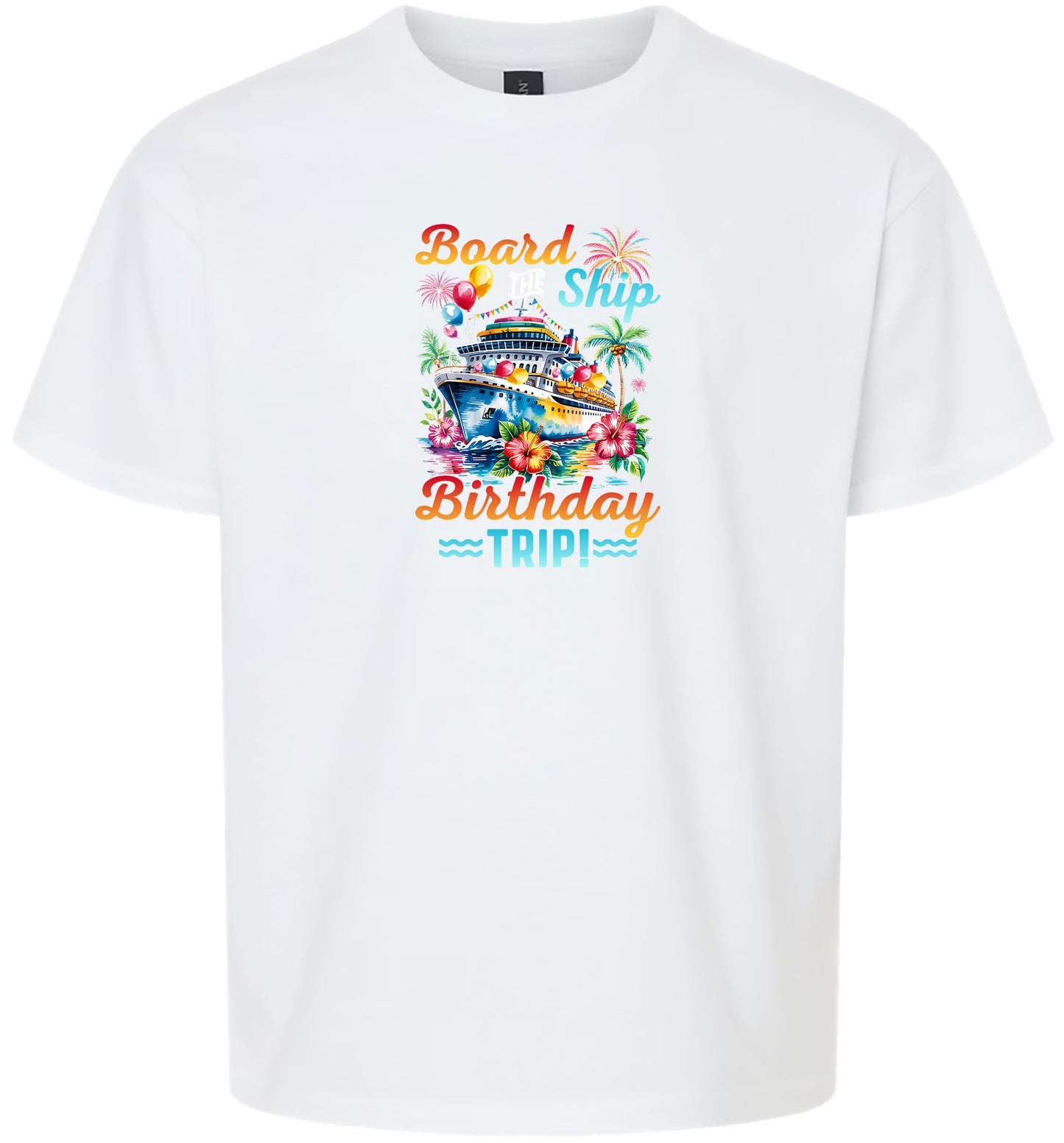 Board the Ship Birthday Trip Children's Gildan Soft Shirt