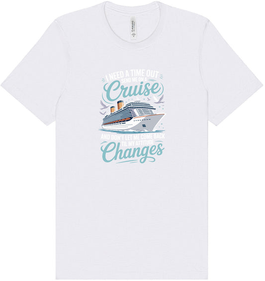 Send Me On A Cruise Adult Bella Canvas Shirt