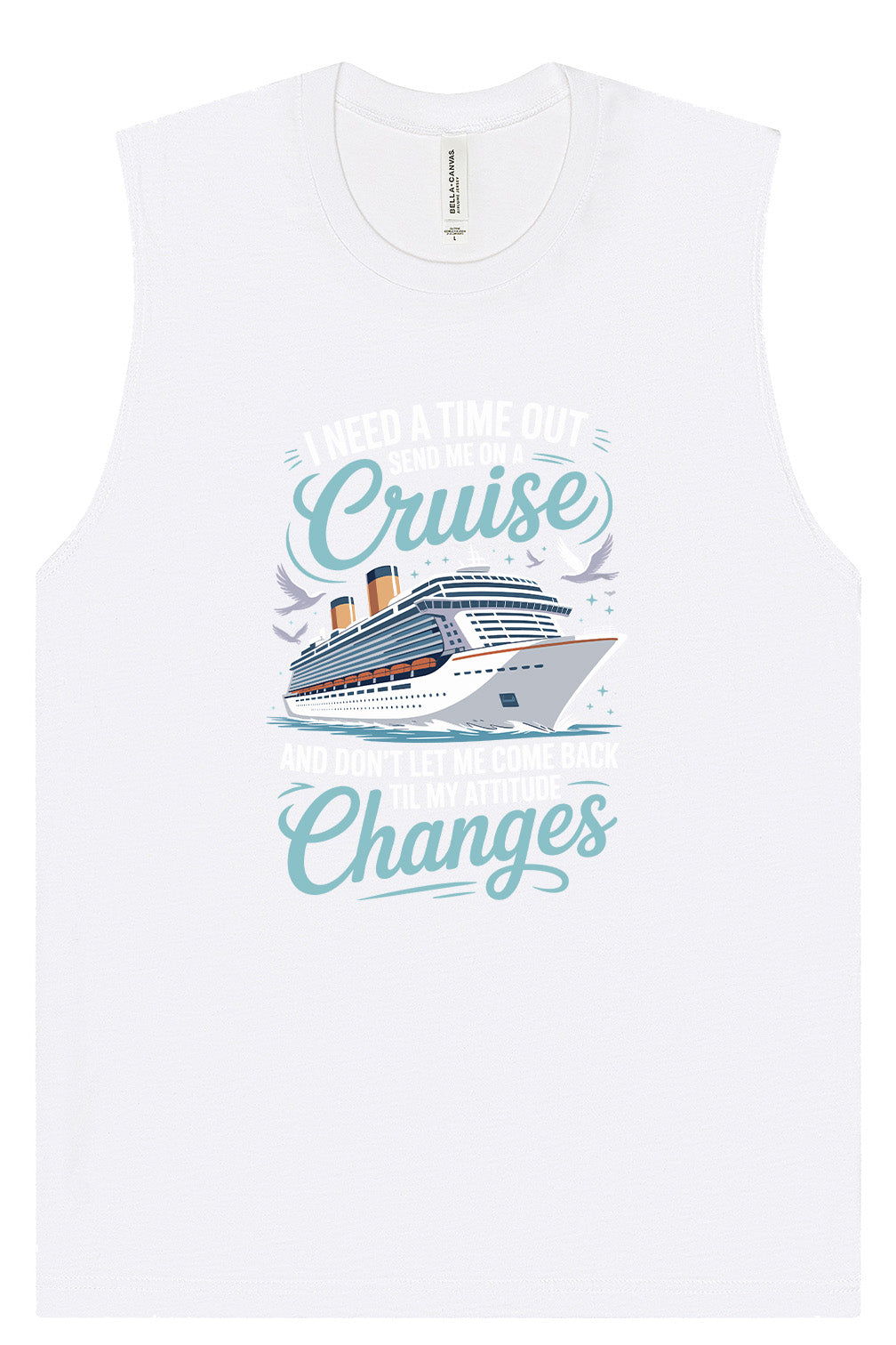 Send Me On A Cruise Muscle Tank