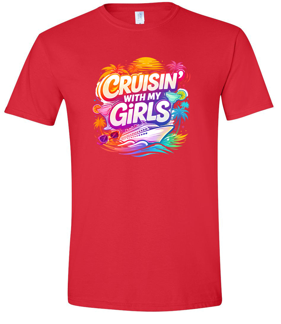 Cruisin' with My Girls Adult Gildan Soft Shirt