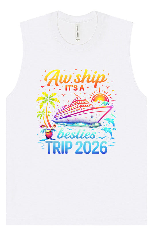 Besties Trip Cruise 2026 Muscle Tank