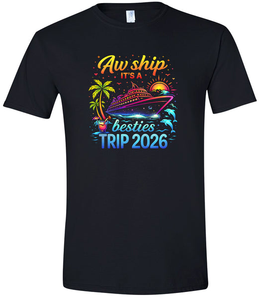 Besties Trip Cruise 2026 Adult Gildan Soft Shirt