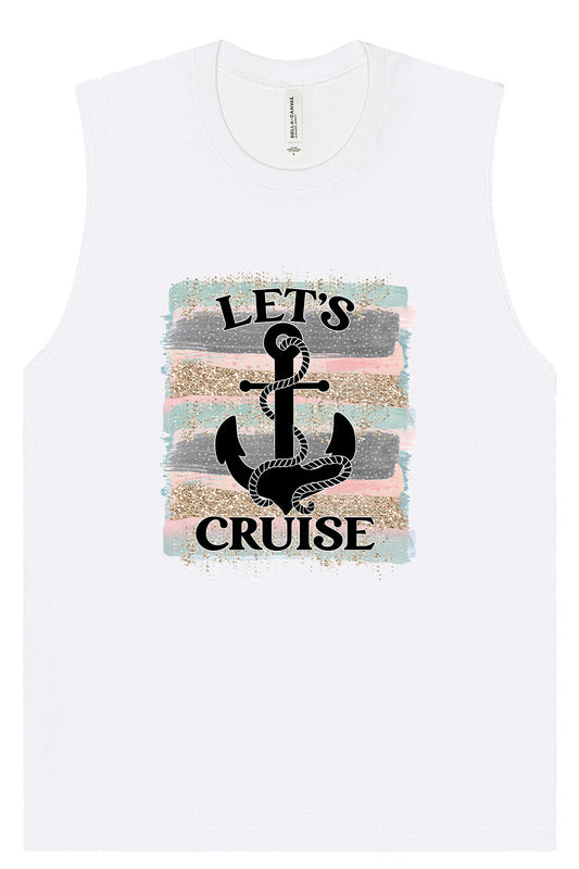 Let's Cruise Muscle Tank