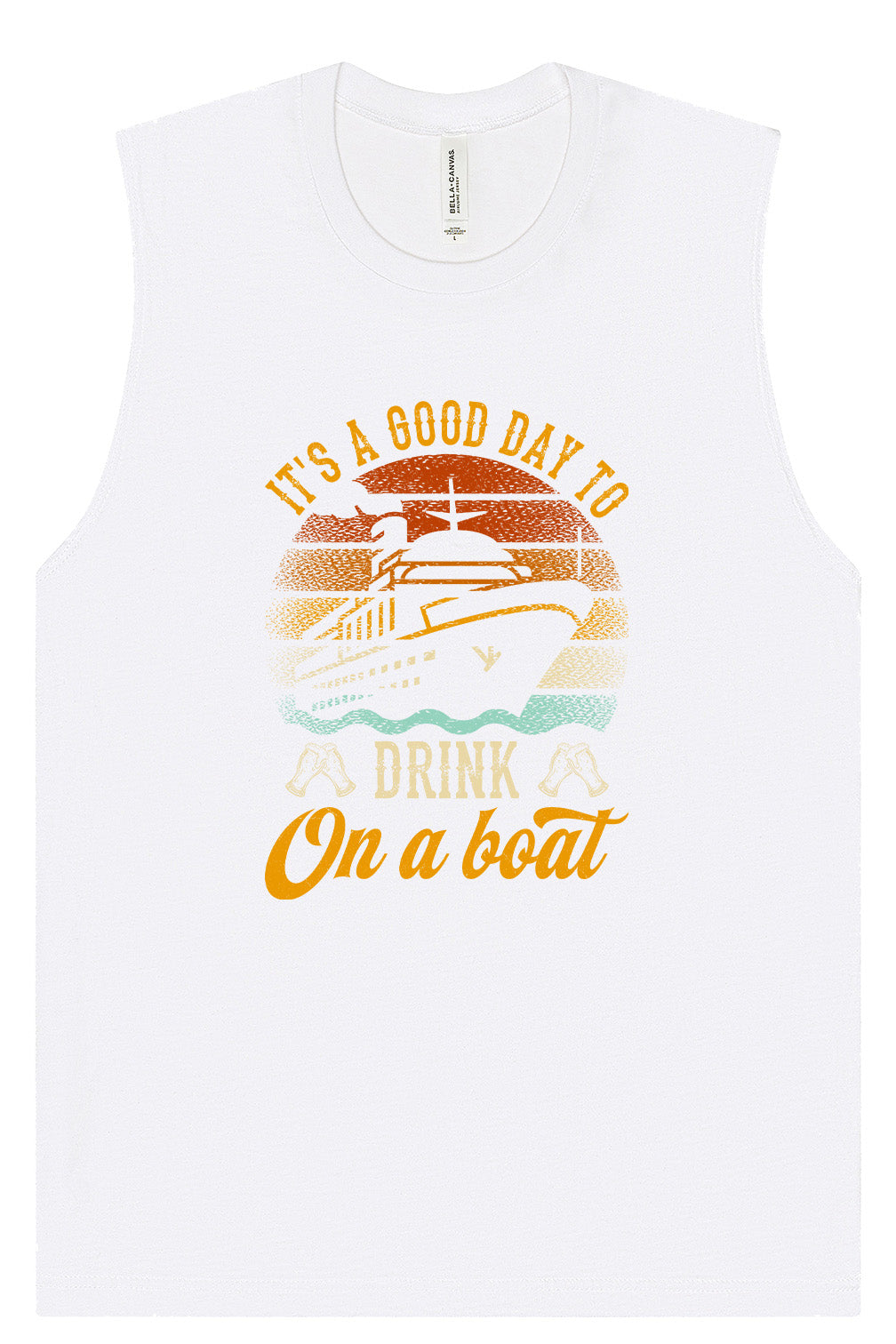 Drink on a Boat Muscle Tank