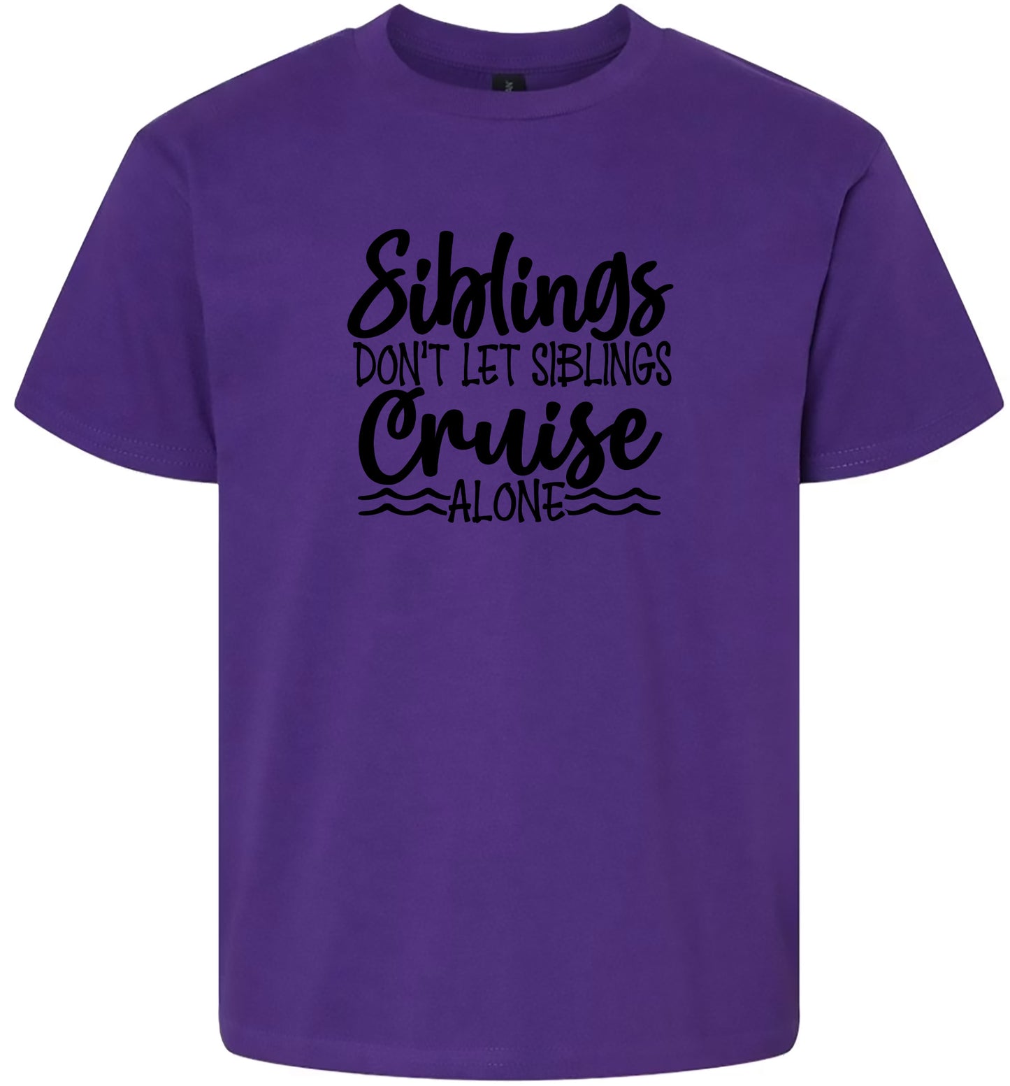Siblings Don't Cruise Alone Children's Gildan Soft Shirt