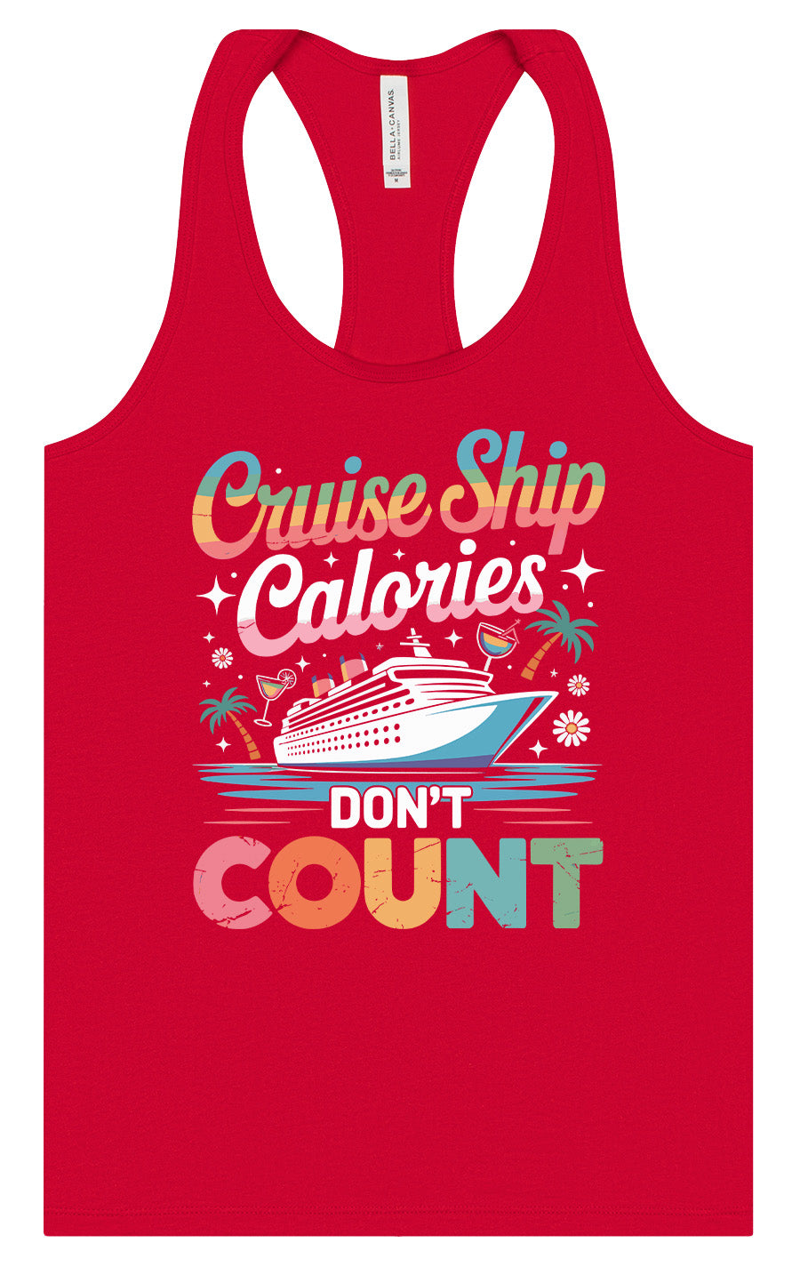 Cruise Ship Calories Don't Count Women's Racerback Tank