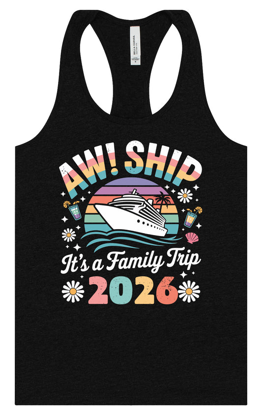 Aw Ship Family Trip 2026 Women's Racerback Tank
