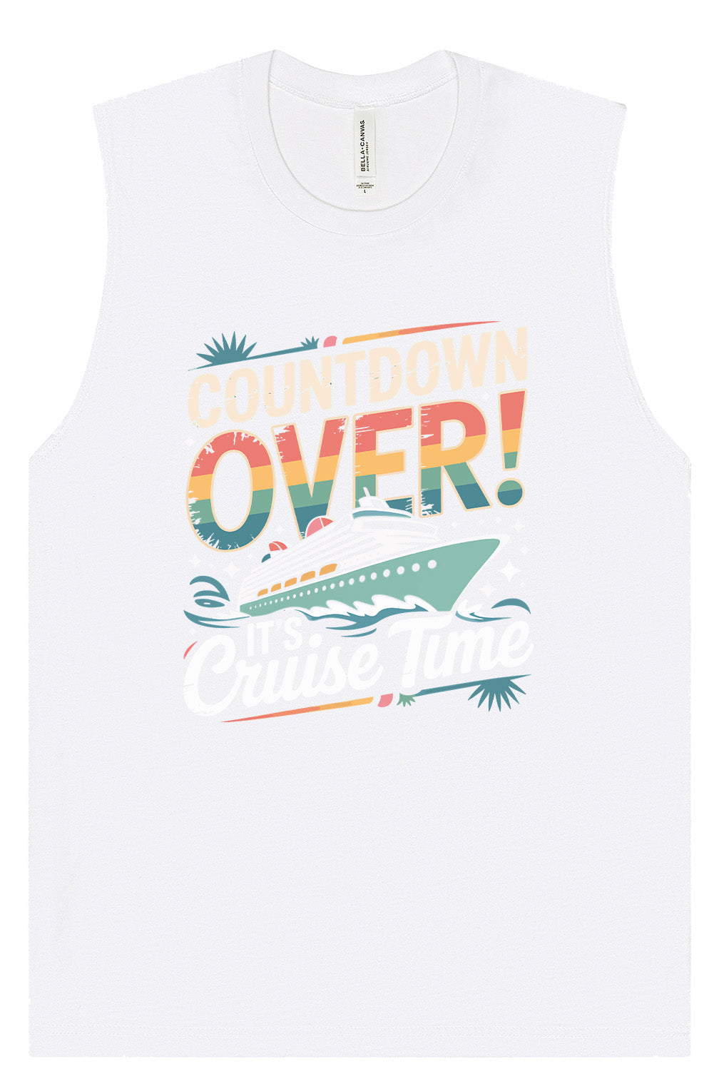 Cruise Time! Muscle Tank