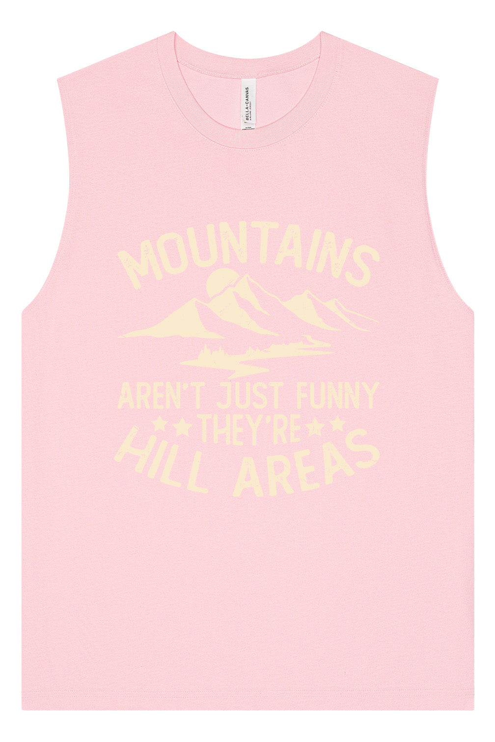 Mountains are Hill Areas Muscle Tank