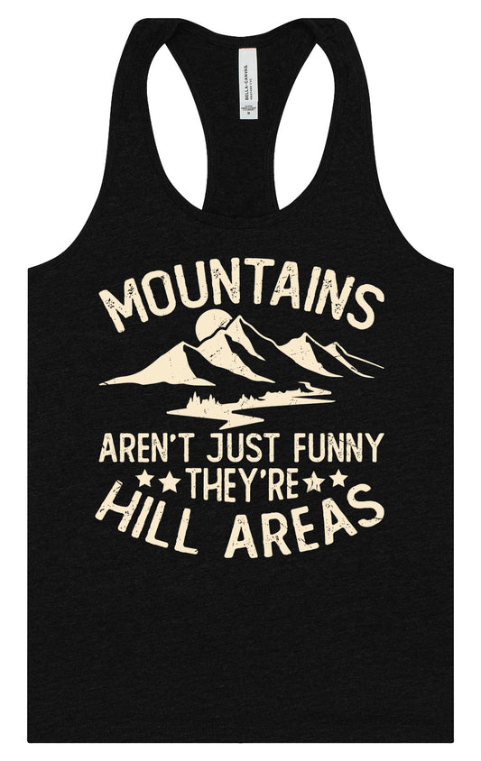 Mountains are Hill Areas Women's Racerback Tank