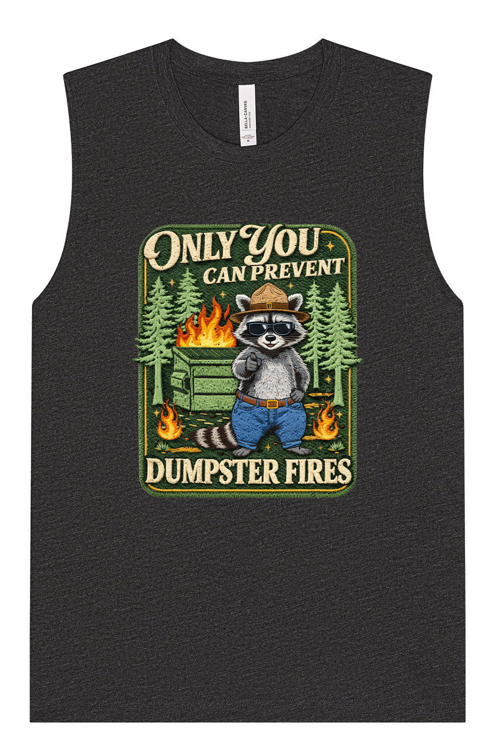 Prevent Dumpster Fires Muscle Tank