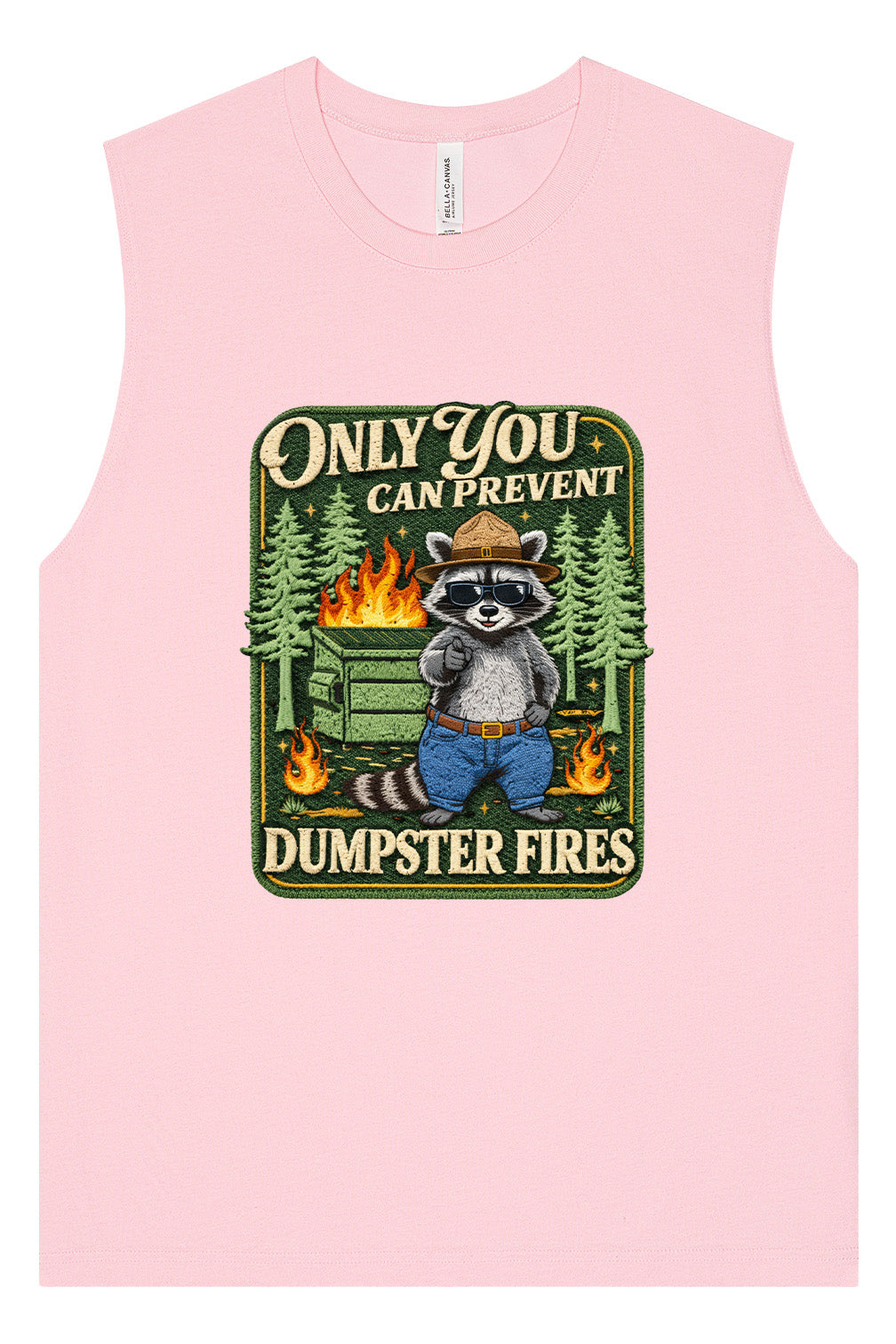 Prevent Dumpster Fires Muscle Tank