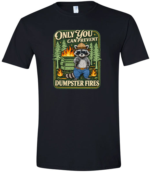Prevent Dumpster Fires Adult Gildan Soft Shirt