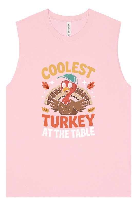 Coolest Turkey at the Table Muscle Tank