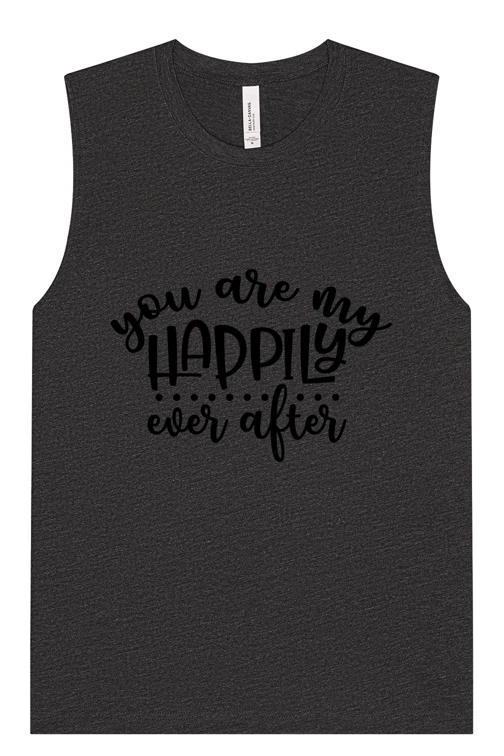 My Happily Ever After Muscle Tank