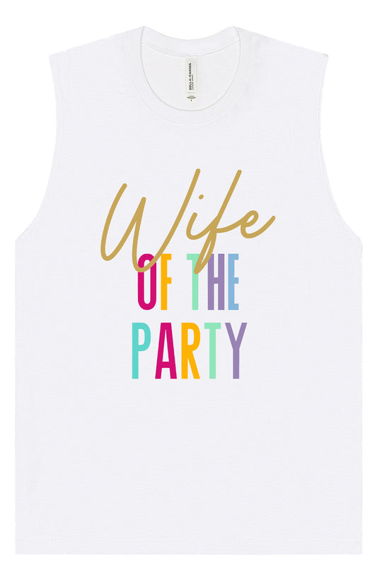 The Wife of the Party Muscle Tank