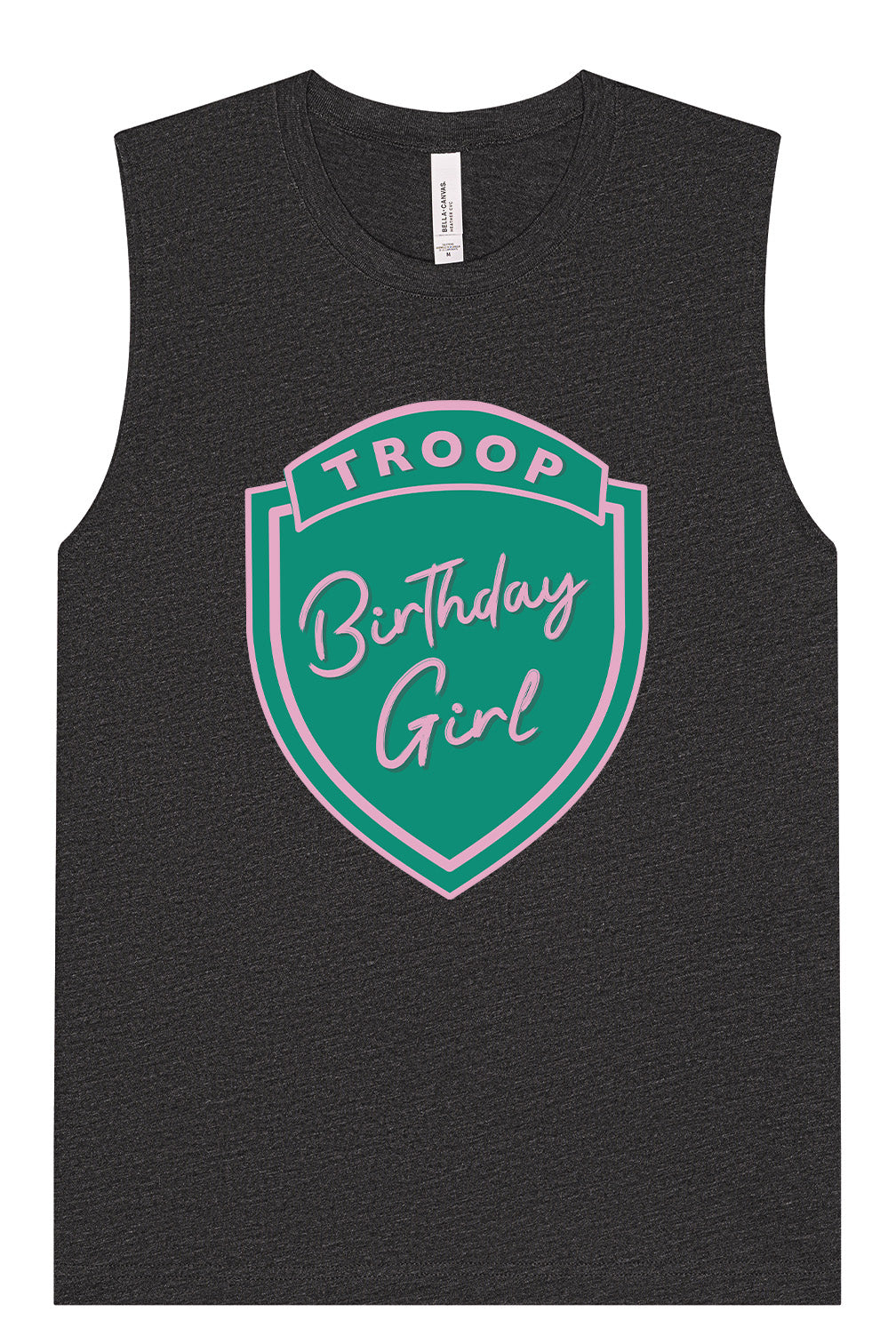 Troop Birthday Girl Muscle Tank