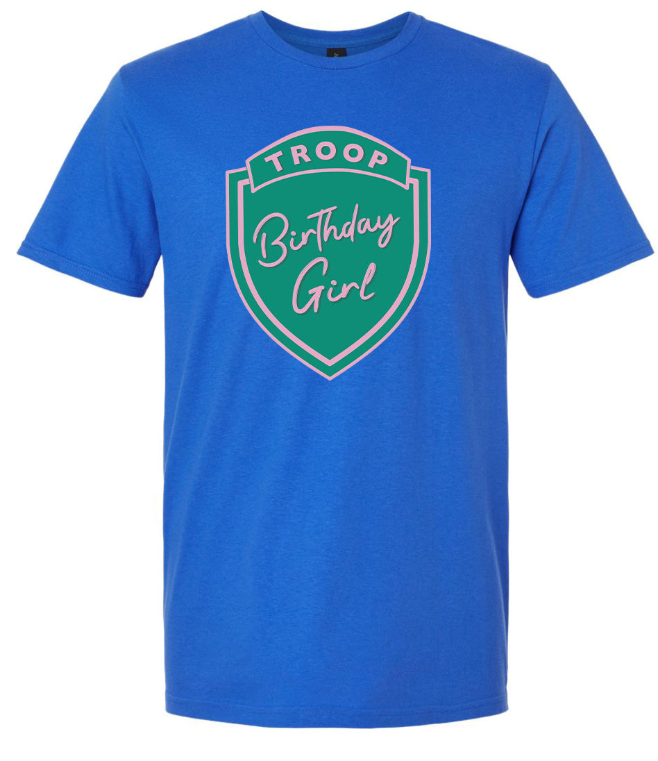 Troop Birthday Girl Adult Gildan Soft Shirt