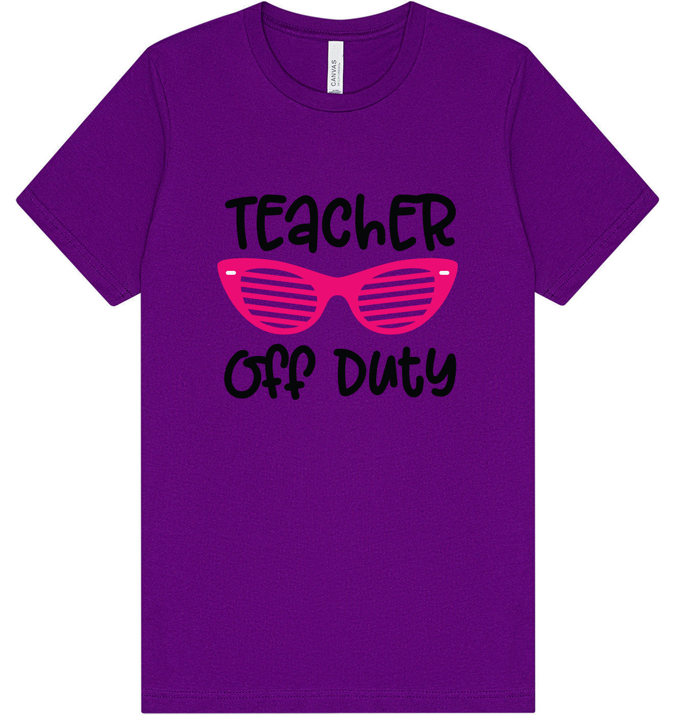 Teacher Off Duty Adult Bella Canvas Shirt