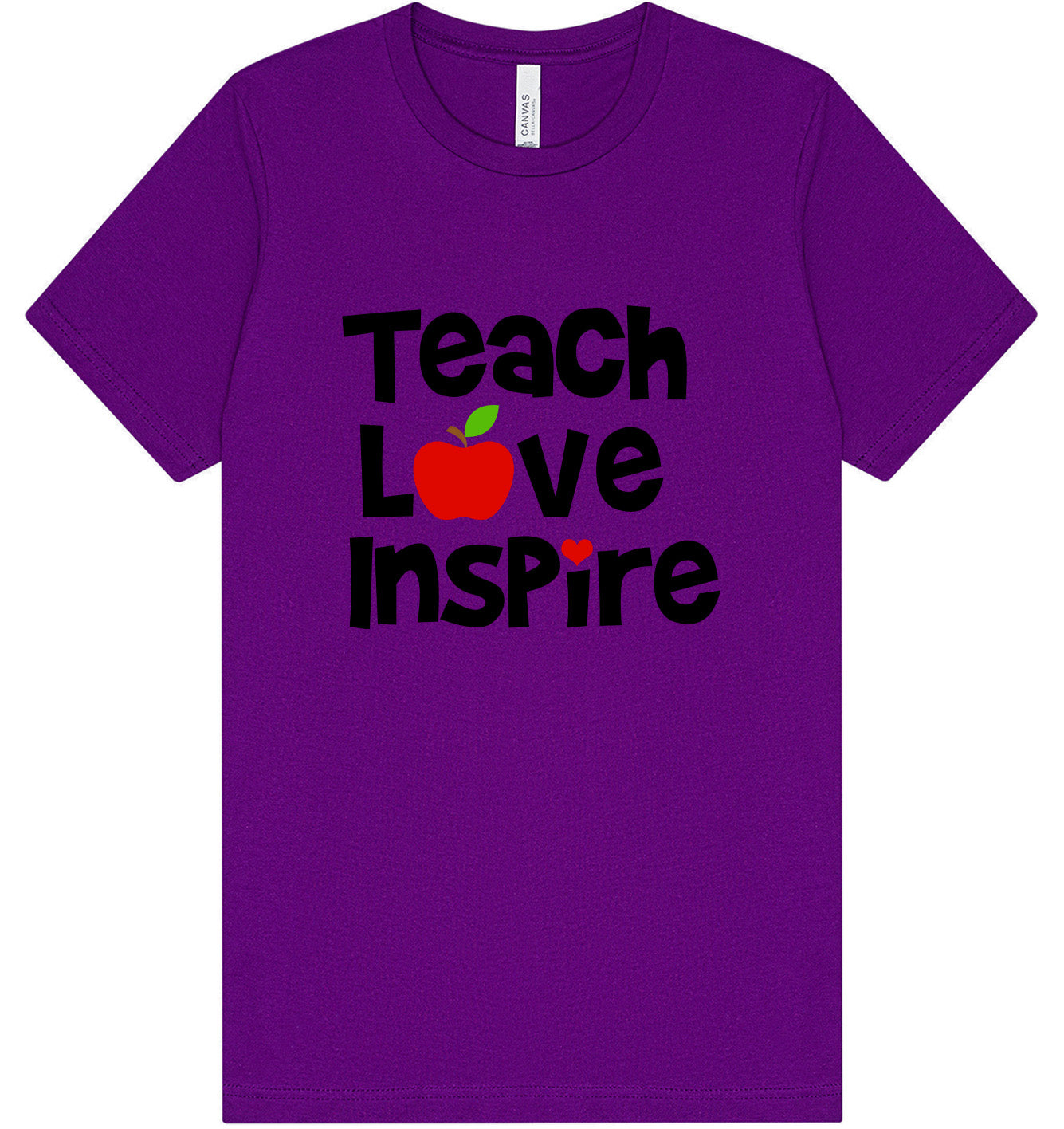 Teach Love Inspire Adult Bella Canvas Shirt