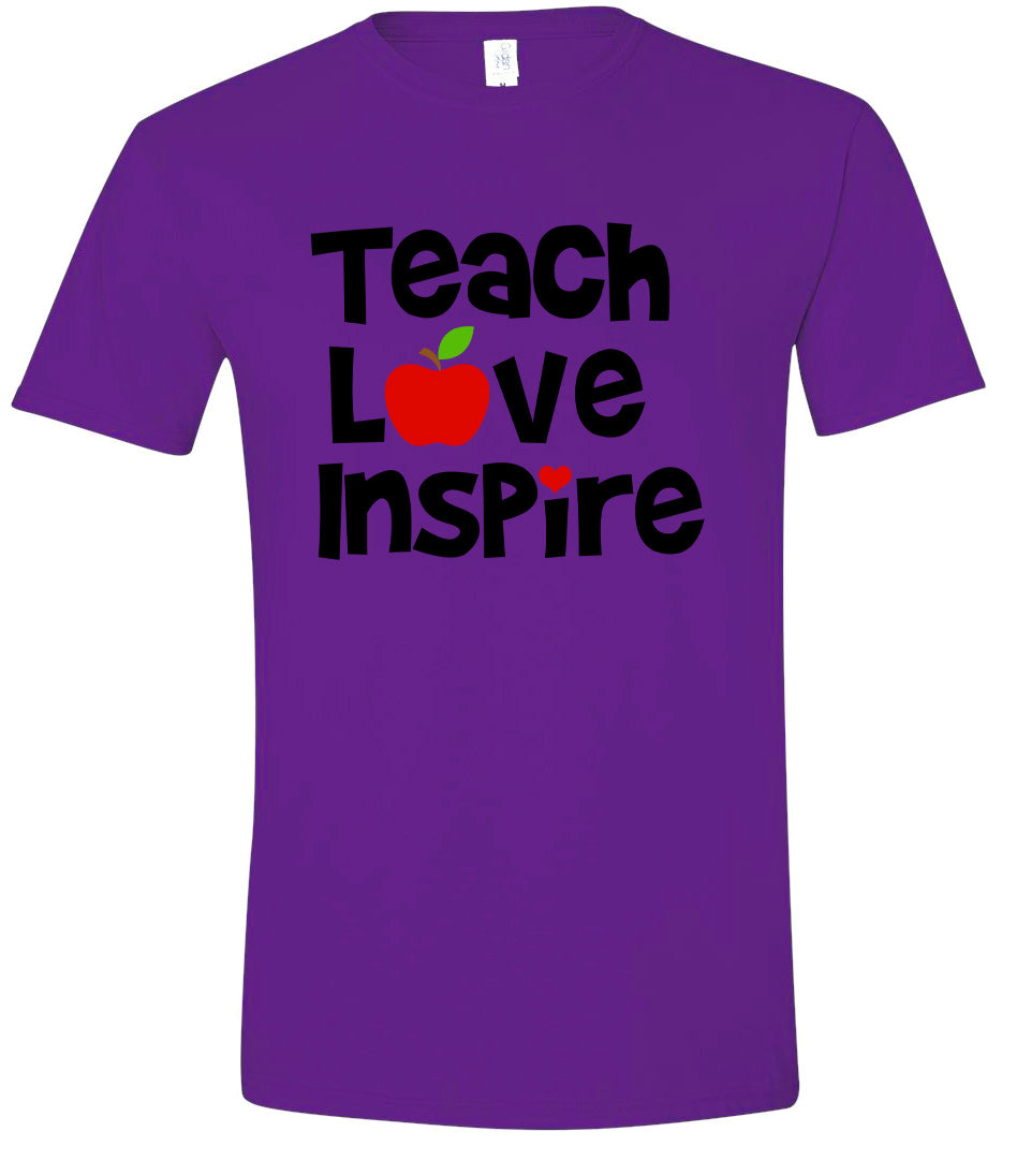 Teach Love Inspire Adult Gildan Soft Shirt