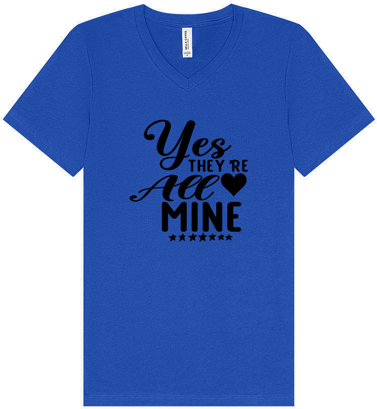 Yes They're All Mine Unisex V-Neck Shirt