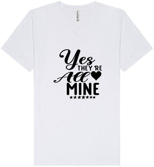 Yes They're All Mine Unisex V-Neck Shirt