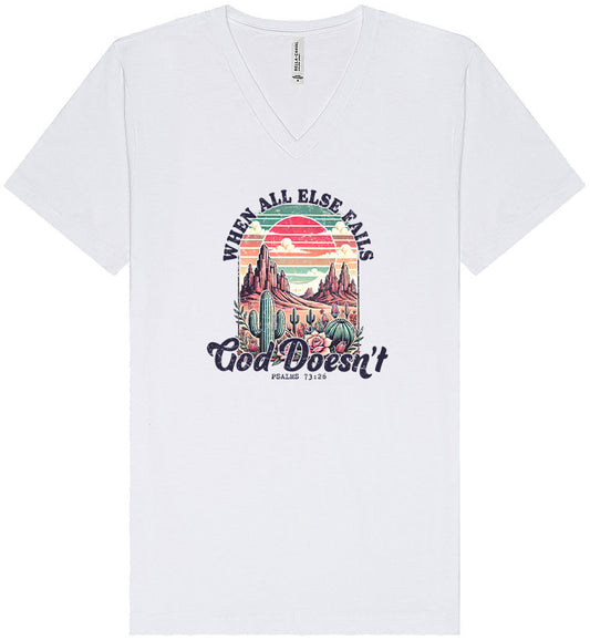 God Doesn't Fail Unisex V-Neck Shirt