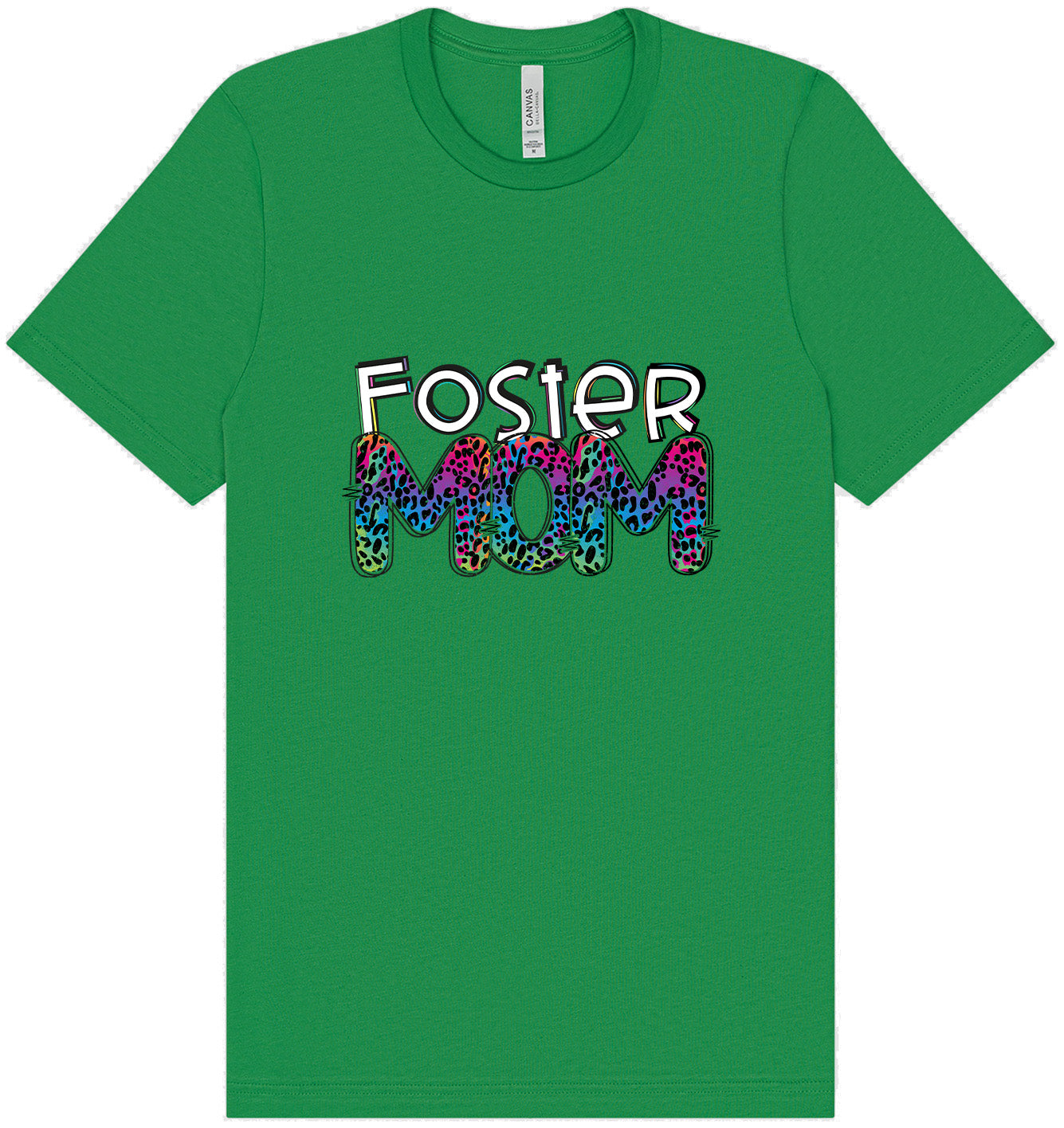 Foster Mom Adult Bella Canvas Shirt