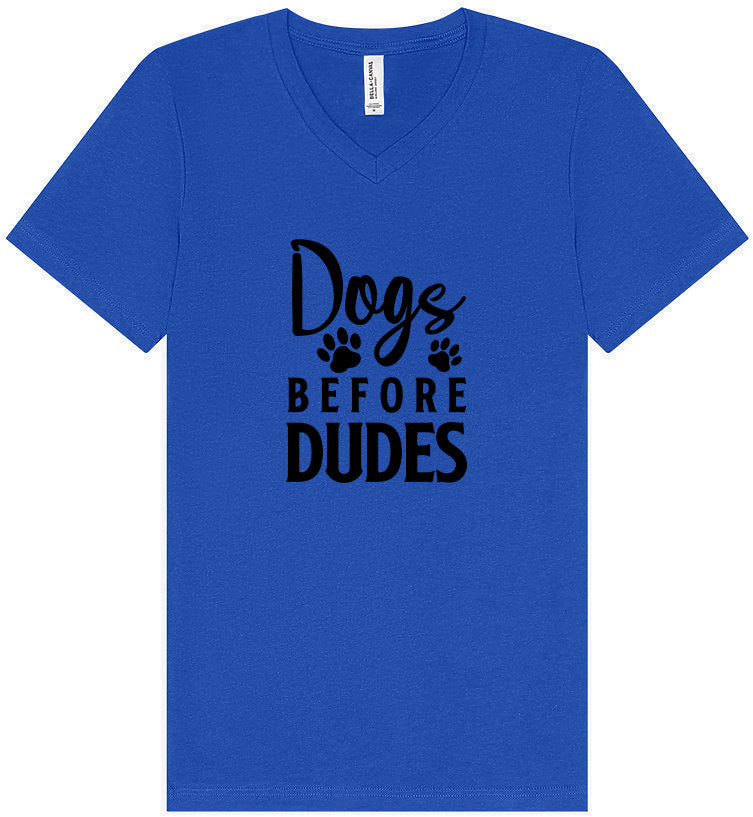 Dogs Before Dudes Unisex V-Neck Shirt