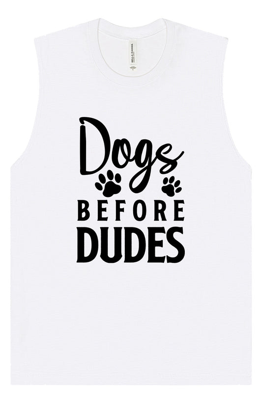 Dogs Before Dudes Muscle Tank