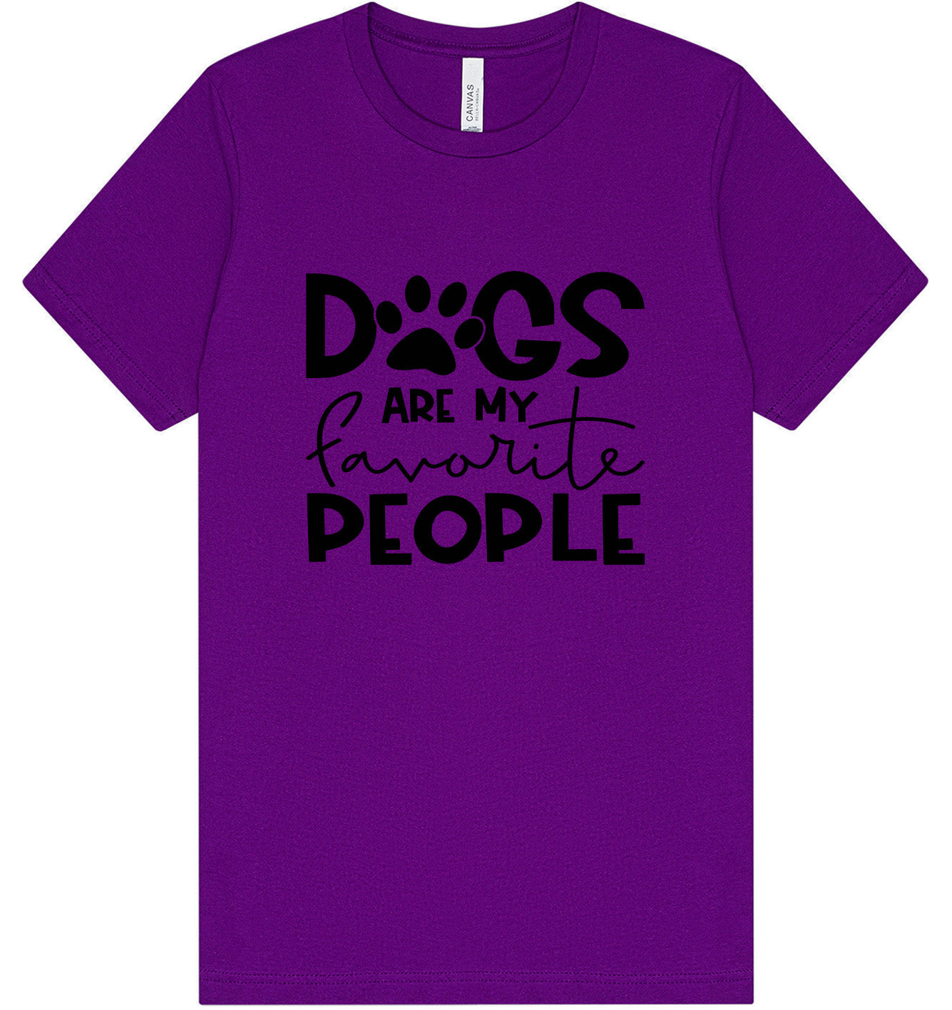 Dogs Are My Favorite People Adult Bella Canvas Shirt