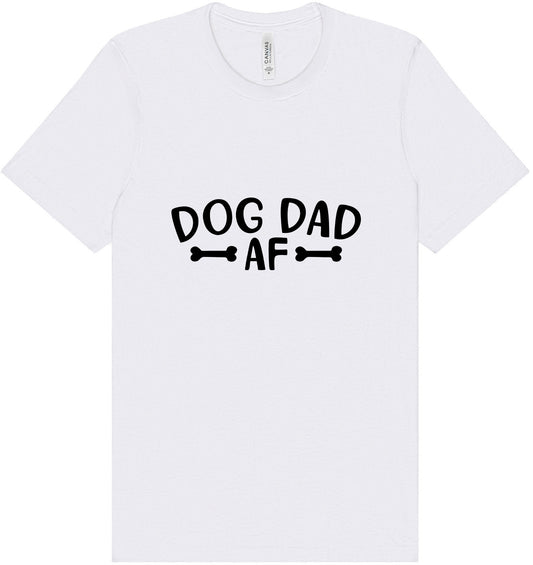 Dog Dad AF Adult Bella Canvas Shirt