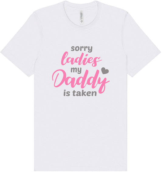 Daddy is Taken Adult Bella Canvas Shirt