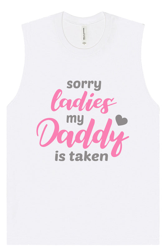 Daddy is Taken Muscle Tank