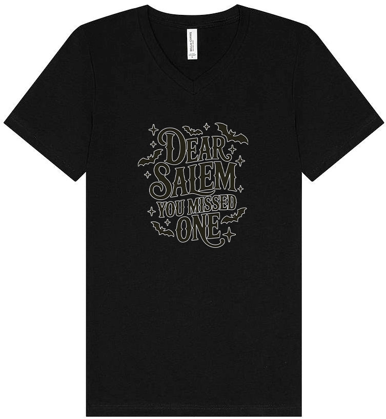 Dear Salem You Missed One Unisex V-Neck Shirt