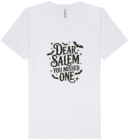 Dear Salem You Missed One Unisex V-Neck Shirt