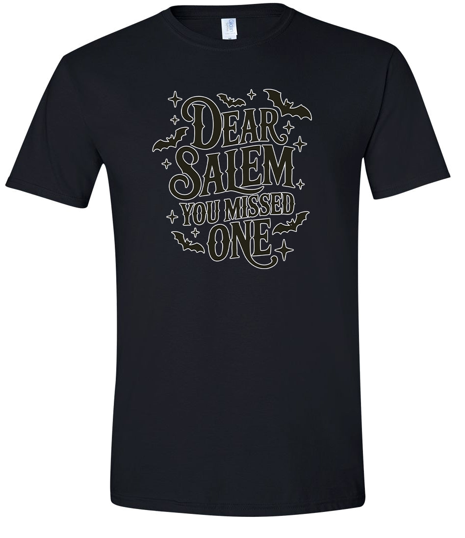 Dear Salem You Missed One Adult Gildan Soft Shirt