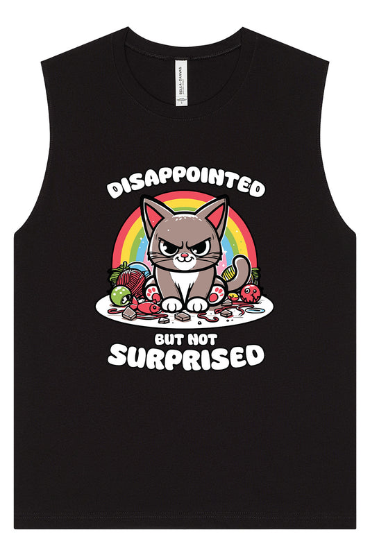 Disappointed, Not Surprised Muscle Tank