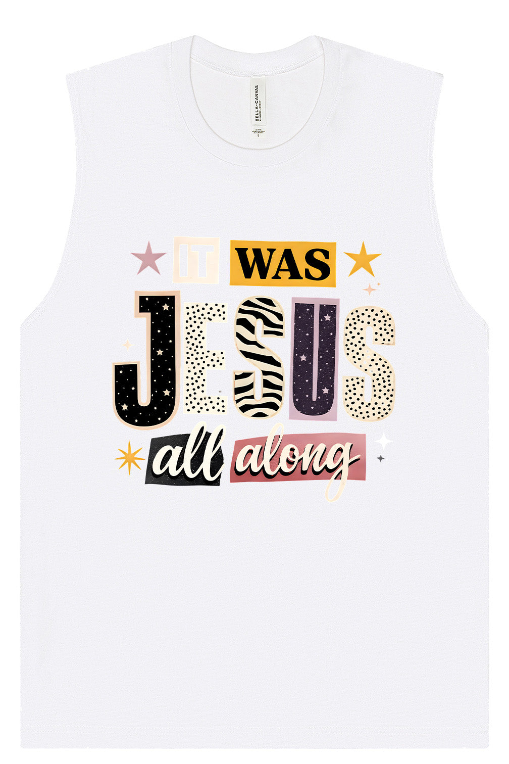 Jesus All Along Muscle Tank