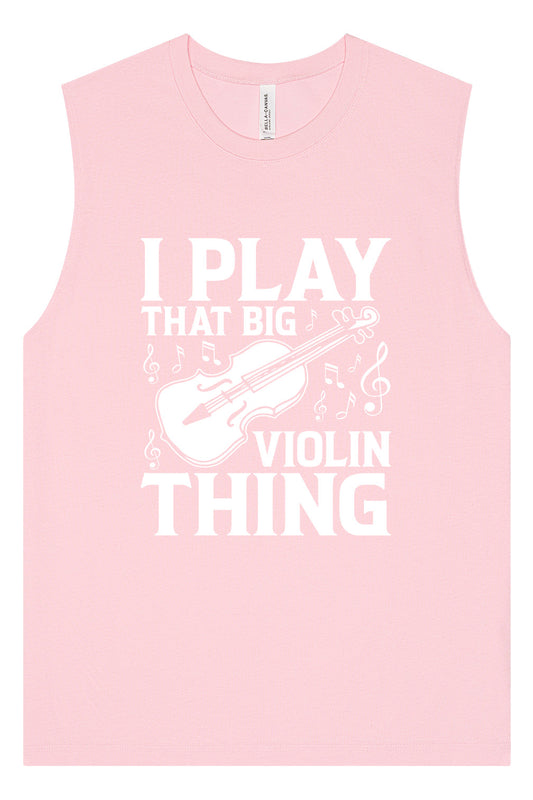 That Big Violin Thing Muscle Tank