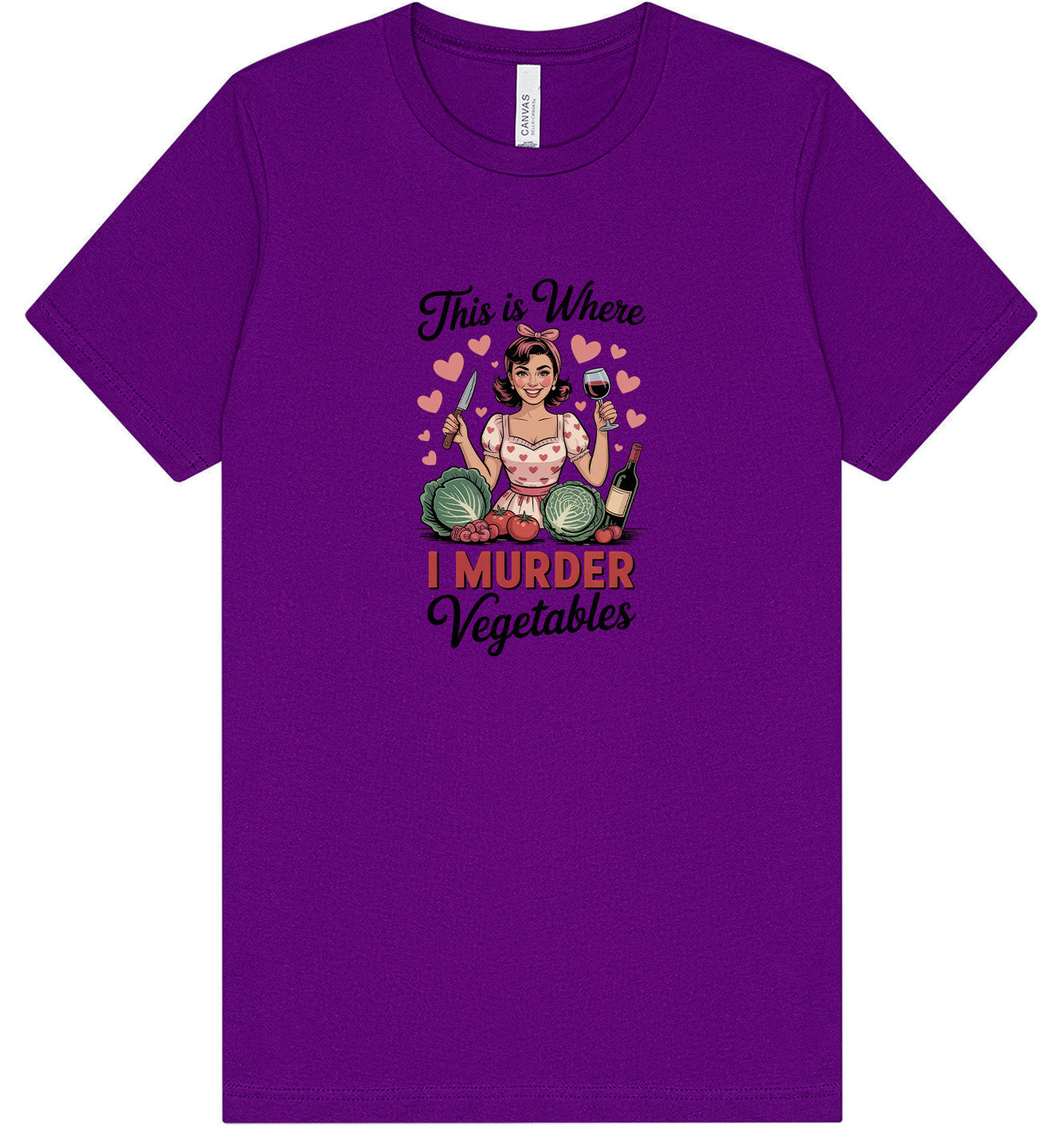 I Murder Vegetables Adult Bella Canvas Shirt