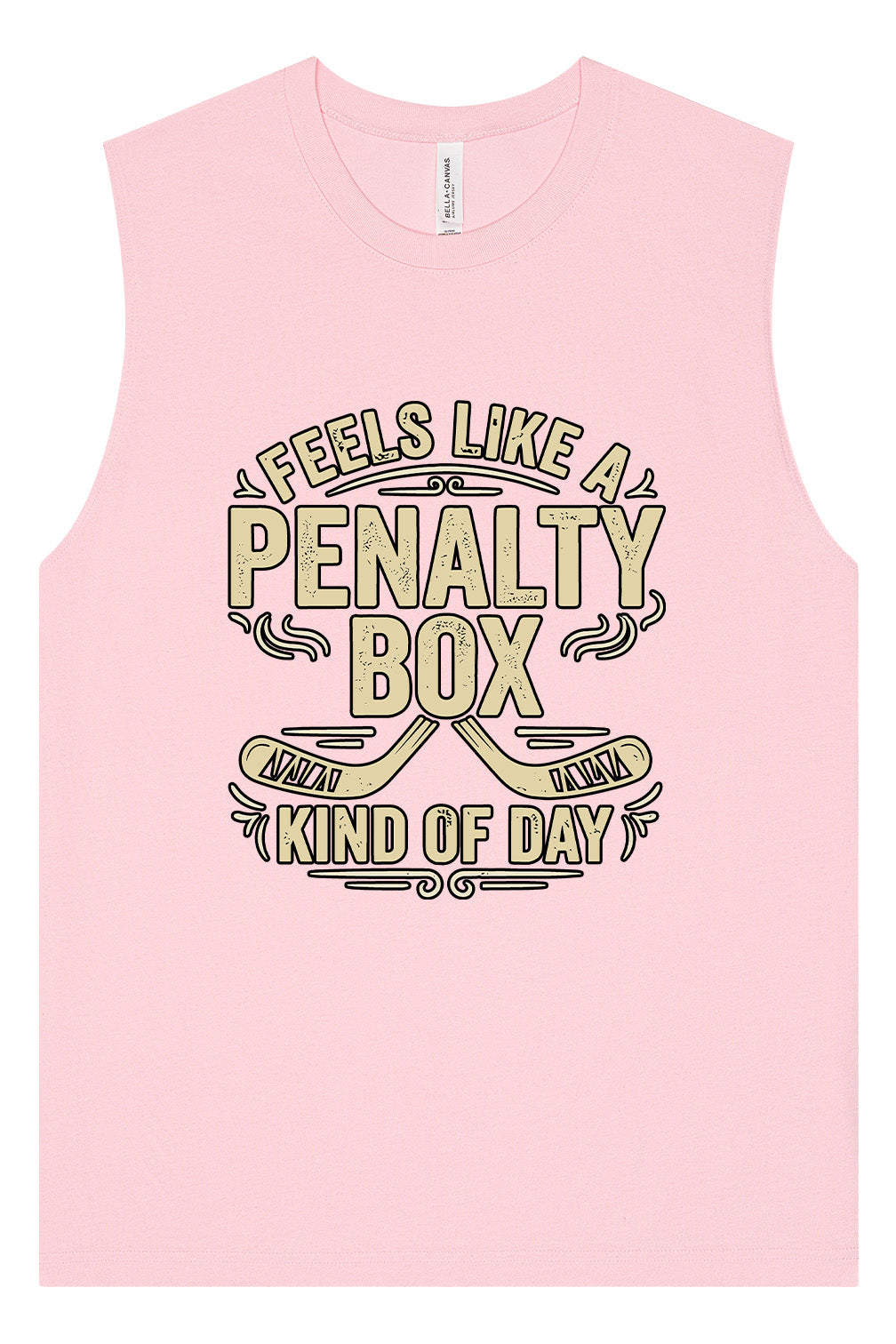 Penalty Box Kind of Day Muscle Tank