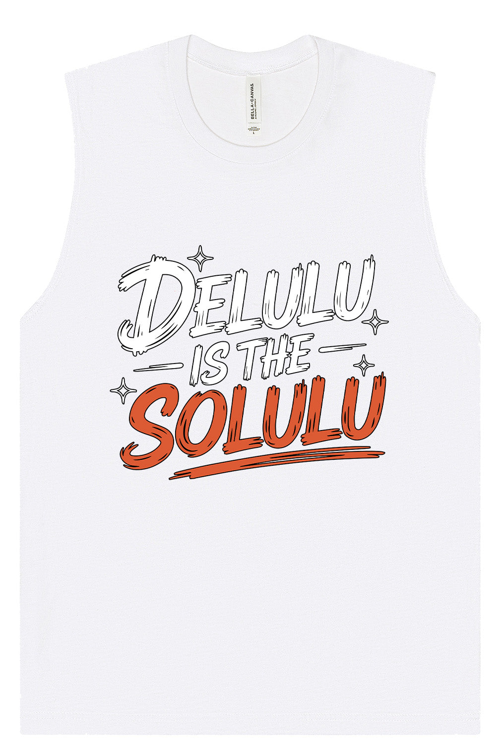 Delulu is the Solulu Muscle Tank