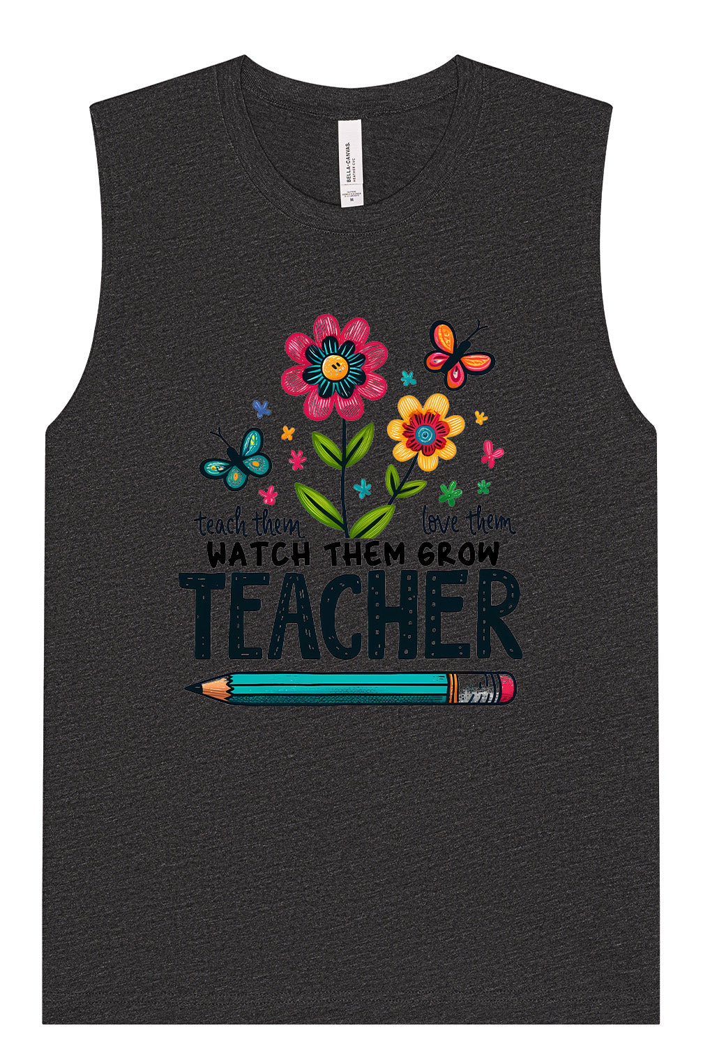 Teach Them, Love Them Muscle Tank