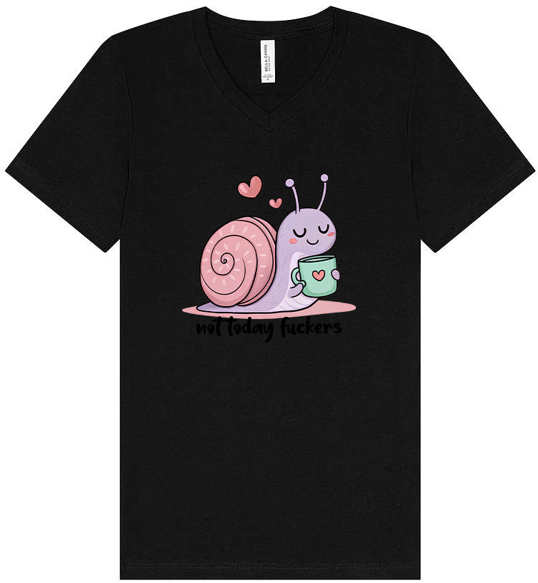 Not Today Snail Unisex V-Neck Shirt