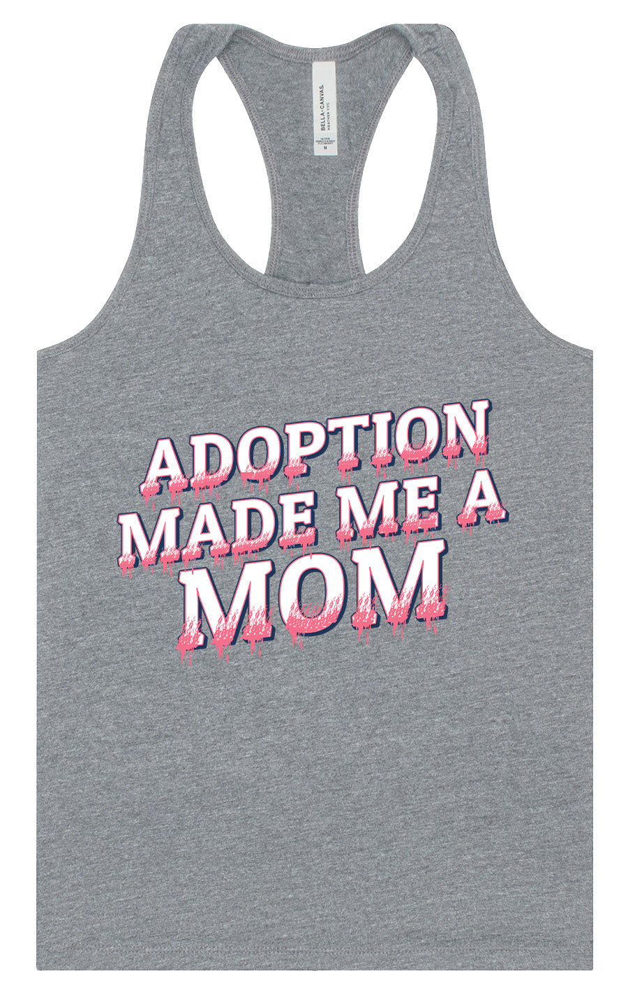 Adoption Made Me a Mom Women's Racerback Tank