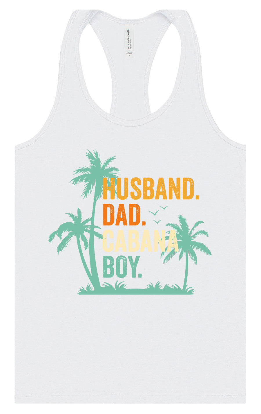 Dad. Husband. Cabana Boy. Women's Racerback Tank
