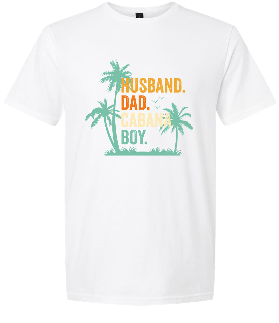 Dad. Husband. Cabana Boy. Adult Gildan Soft Shirt